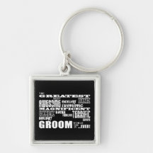 Fun Gifts for Grooms : Greatest Groom Key Chains