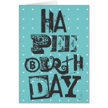Fun Happy Birthday Greeting Card