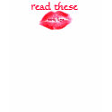 Fun RED LIPS saying "READ THESE" - Sexy Lips t-shirts by iLUVIT Fun RED LIPS saying "READ THESE" - Sexy Lips t-shirts