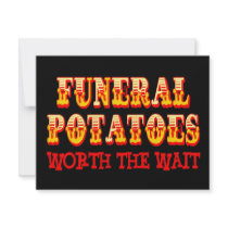 Funeral Potatoes Worth The Wait Personalized Invites