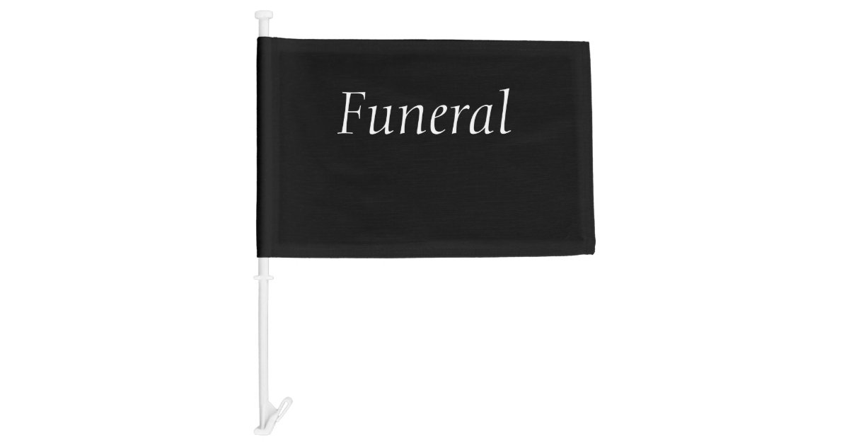 Funeral Procession Flag Zazzle