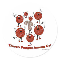 Fungus Among Us! stickers