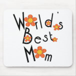 Funky flowers World's Best Mom Mouse Pads