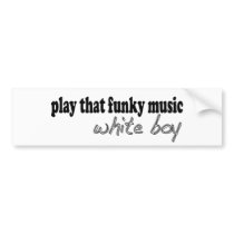 Funky Music White Boy bumper stickers by worldsfair Funky Music White Boy bumper stickers