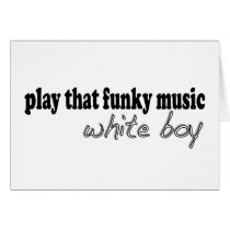 Funky Music White Boy cards by worldsfair Funky Music White Boy cards