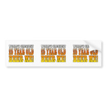 Funny 25th Birthdays : Worlds Greatest 25 Year Old Bumper Stickers