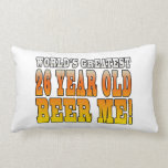 Funny 26th Birthdays : Worlds Greatest 26 Year Old Pillows