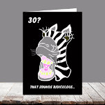 Funny 30th Birthday Card -- 30?  Ridiculous
