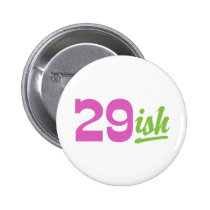 Funny 30th Birthday buttons