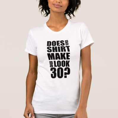 Funny 30th Birthday T-Shirt