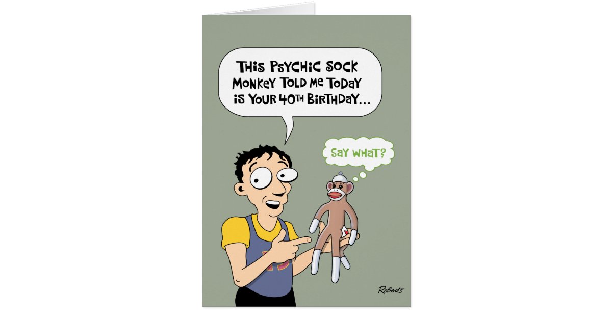 Funny 40th Birthday Card | Zazzle