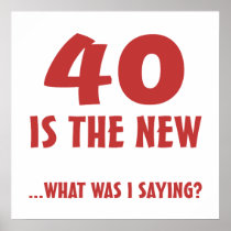 Funny 40th Birthday Gag Gifts Posters