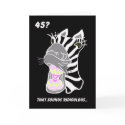 Funny 45th Birthday Card -- 45?  Ridiculous