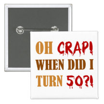 Funny 50th Birthday Gag Gift Buttons