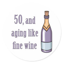 Funny 50th Birthday Gift Ideas Round Stickers