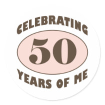 Funny 50th Birthday Gifts Round Sticker