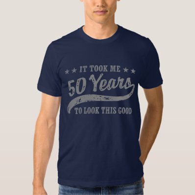 Funny 50th Birthday Tee Shirt