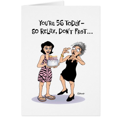 Funny 56th Birthday Card For Female Zazzle