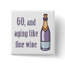 Funny 60th Birthday Gift Ideas Button