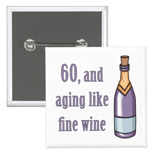 Funny 60th Birthday Gift Ideas Button