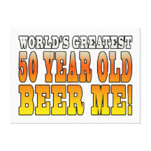 Funny 60th Birthdays : Worlds Greatest 60 Year Old Stretched Canvas Prints