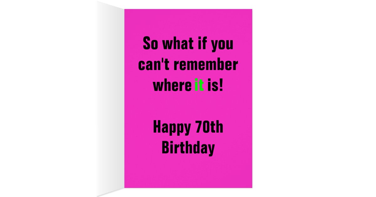 Funny 70th Birthday Card For Women Zazzle