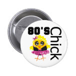 Funny 80s Chick buttons