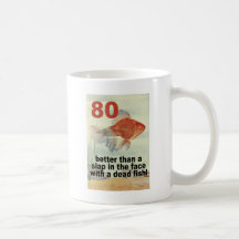 Funny 80th Birthday Coffee Mugs