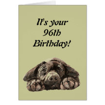 Funny 96th Birthday Customize Labrador Retriever Card
