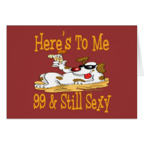 Funny 99th Birthday Gifts Greeting Cards