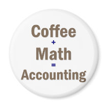 Funny Accounting Saying Refrigerator Magnet