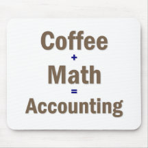 Funny Accounting Saying Mouse Pads