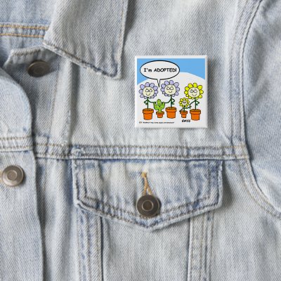 Funny Adoption Cartoon Gardening Button