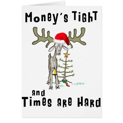 Funny Adult Christmas Card Times are Hard | Zazzle