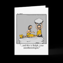 Funny Anesthesiologist Get Well Card! cards