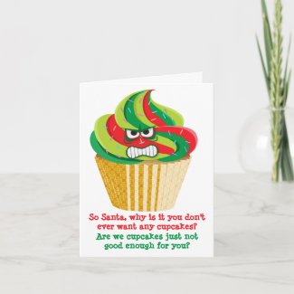 Funny Angry at Santa Cupcake Christmas Holiday Card