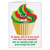 Funny Angry at Santa Cupcake Christmas Holiday Card