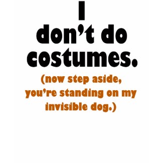Funny Anti-Costume Halloween T-shirt shirt