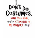 Funny Anti-Costume T-shirt