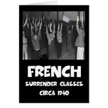 Funny anti French Greeting Cards