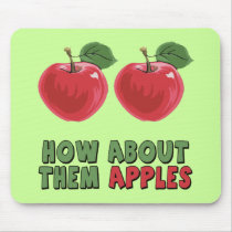 Funny Apples T-shirts and Gifts For Her mousepads