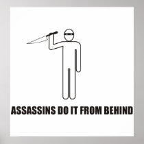 Funny - Assassins do it from behind Poster