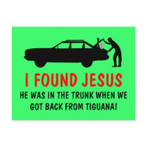 Funny atheist I found Jesus postcards by Thealiensarecoming Funny atheist I found Jesus postcards