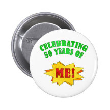 Funny Attitude 50th Birthday Gifts Pinback Button