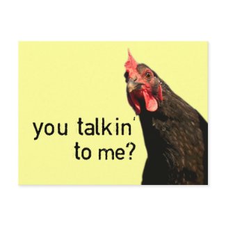 Funny Attitude Chicken - you talkin to me? Postcard