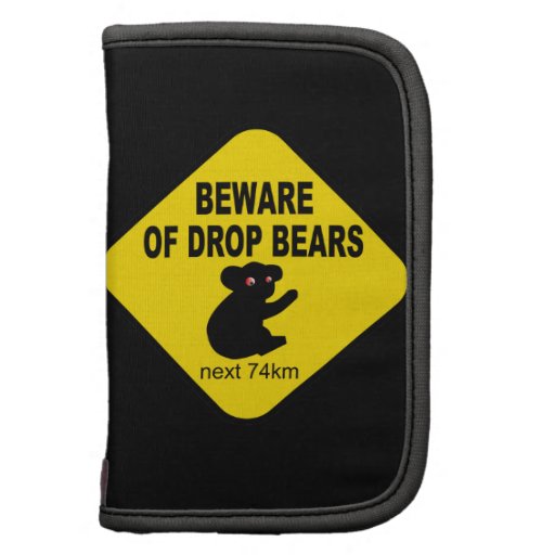 Funny Australian Sign. Beware of Drop Bears. Planners