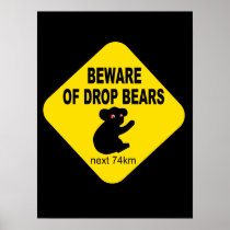 Funny Australian Sign. Beware of Drop Bears. Posters