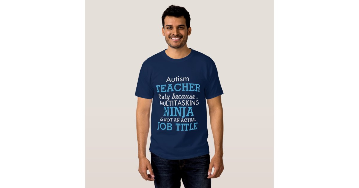 autism teacher t shirts