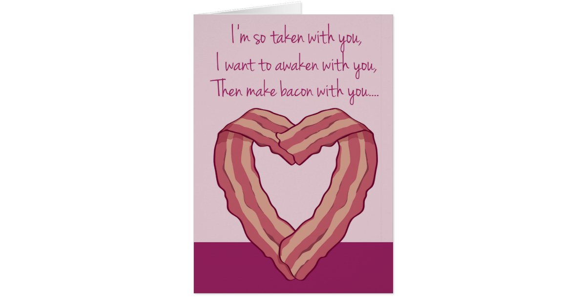 Funny Bacon Card Poem for Valentine's Day | Zazzle