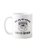 FUNNY BACON/FRANKENSTEIN COFFEE MUGS